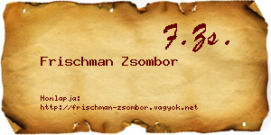 Frischman Zsombor névjegykártya